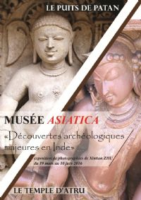 Découvertes archéologiques majeures en Inde. Du 19 mars au 28 août 2016 à Biarritz. Pyrenees-Atlantiques. 